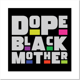 Dope Black Mother Posters and Art